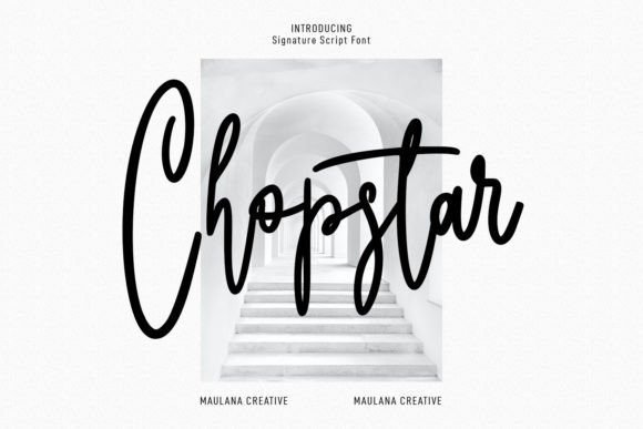 Chopstar: A Modern Script Font for Handwritten Design Needs
