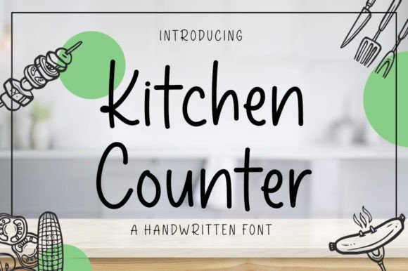 Kitchen Counter Font: A Versatile Handwritten Style for Creative Projects